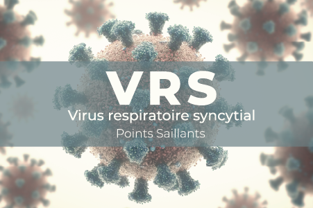 Virus respiratoire syncytial (VRS) Mise à jour 2022